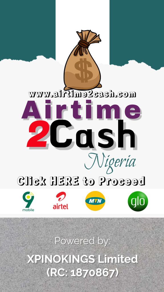 airtime2cash, xpinokings limited, nigeria, mtn, airtel, glo, 9mobile, best airtime to cash conversion, safest airtime conversion, precious Ikpoza, DSTV, gotv, Startimes, electricity bills, kingsvtu,